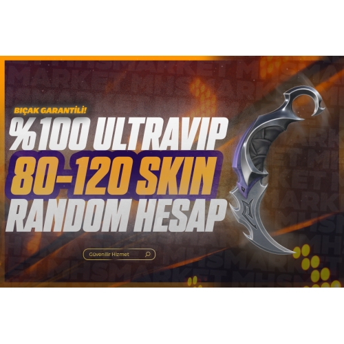  UltraVip 80-300 Skin Garantili Random Hesap